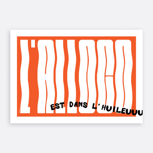 L'alloco est dans l'huileuuu